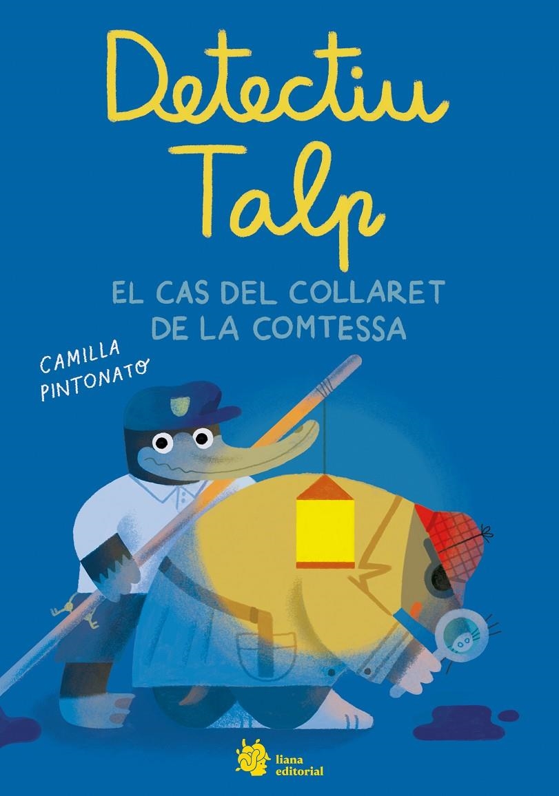 EL DETECTIU TALP I EL COLLARET DE LA COMTESSA | 9788410158184 | PINTONATO, CAMILLA | Universal Cómics