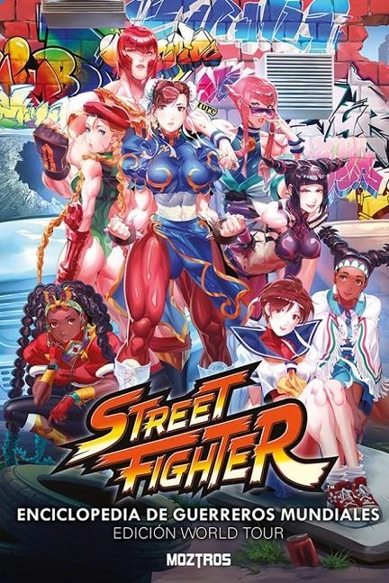 STREET FIGHTER, ENCICLOPEDIA DE GUERREROS MUNDIALES | 9788419903662 | CHEN GENZOMAN -  JO CHEN - ARNOLD TSANG - JEFFREY CRUZ - JOE NG - OMAR DOGAN | Universal Cómics
