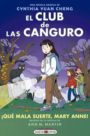 EL CLUB DE LAS CANGURO # 13  ¡QUÉ MALA SUERTE, MARY ANNE! | 9788410260627 | CYNTHIA YUAN CHENG | Universal Cómics
