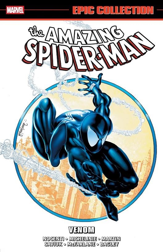 USA AMAZING SPIDER-MAN  EPIC COLLECTION TP VOL 18 VENOM | 9781302963903 | ANNE NOCENTI - DAVI MICHELINE - TOM DEFLACO - STEVE DITKO - TODD MCFARLANE - ALEX SAV8UK | Universal Cómics