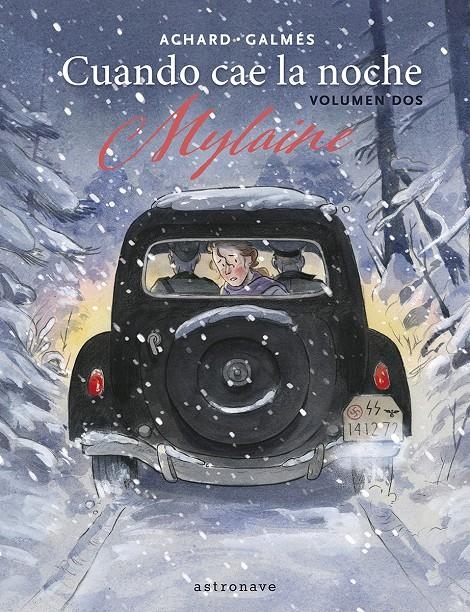 CUANDO CAE LA NOCHE # 02 MYLAINE | 9788467975765 | MARION ACHARD - TONI GALMES | Universal Cómics