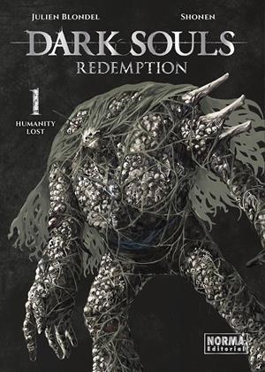 DARK SOULS REDEMPTION # 01 | 9788467976489 | JULIEN BLONDEL - SHONEN
