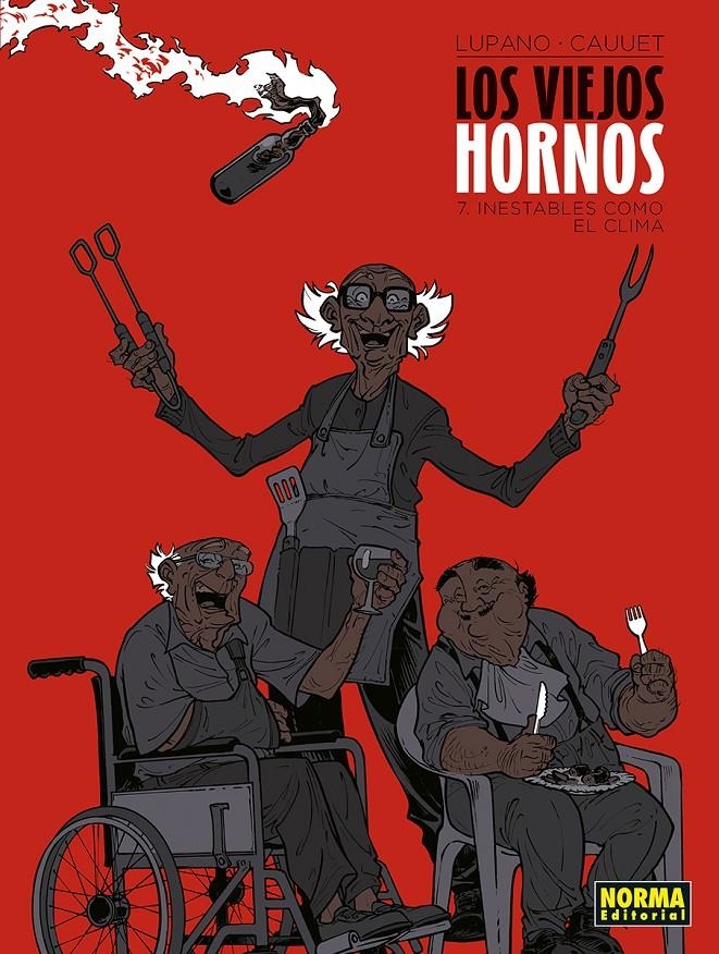 LOS VIEJOS HORNOS # 07  INESTABLES COMO EL CLIMA | 9788467975345 | WILFRID LUPANO - PAUL CAUUET | Universal Cómics