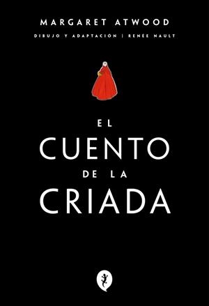 EL CUENTO DE LA CRIADA (NOVELA GRÁFICA) | 9788419981066 | ATWOOD, MARGARET/NAULT, RENEE | Universal Cómics