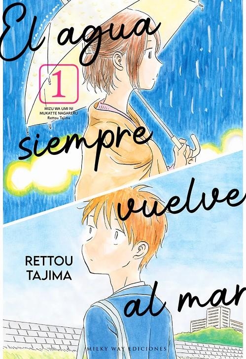 EL AGUA SIEMPRE VUELVE AL MAR # 01 | 9791387506827 | RETTOU TAJIMA | Universal Cómics