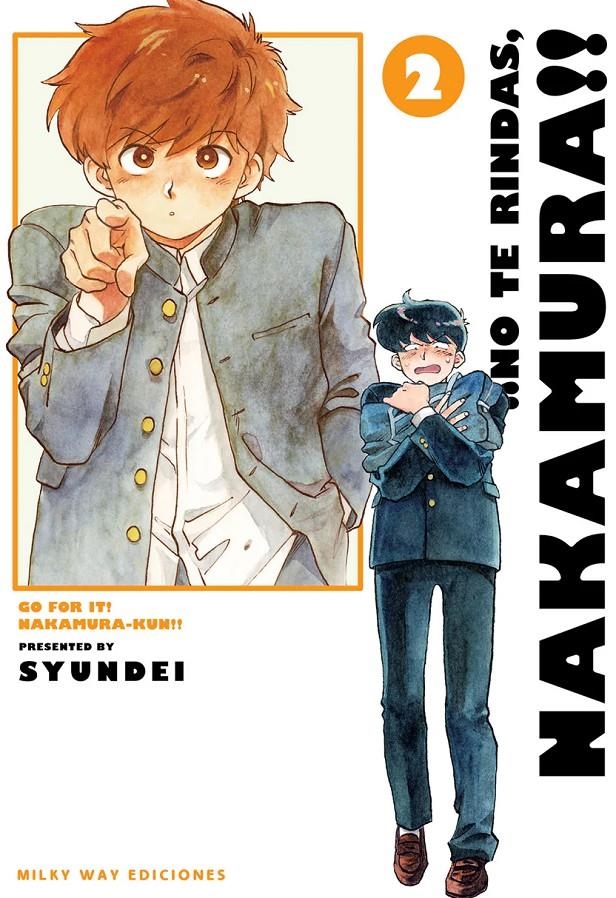 ¡¡NO TE RINDAS, NAKAMURA!! # 02 | 9791387506957 | SYUNDEI | Universal Cómics