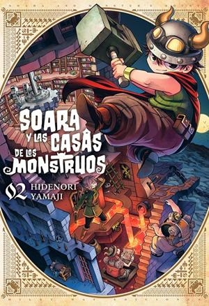 SOARA Y LA CASA DE LOS MONSTRUOS # 02 | 9791387506964 | HIDENORI HAMAJI | Universal Cómics