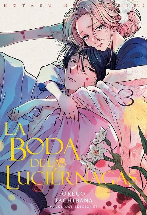 LA BODA DE LAS LUCIÉRNAGAS # 03 | 9791387506865 | ORECO TACHIBANA | Universal Cómics