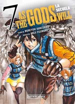 AS THE GODS WILL LA SECUELA # 07 | 9788419686749 | MUNEYUKI KANESHIRO - AKEJI FUJIMURA | Universal Cómics
