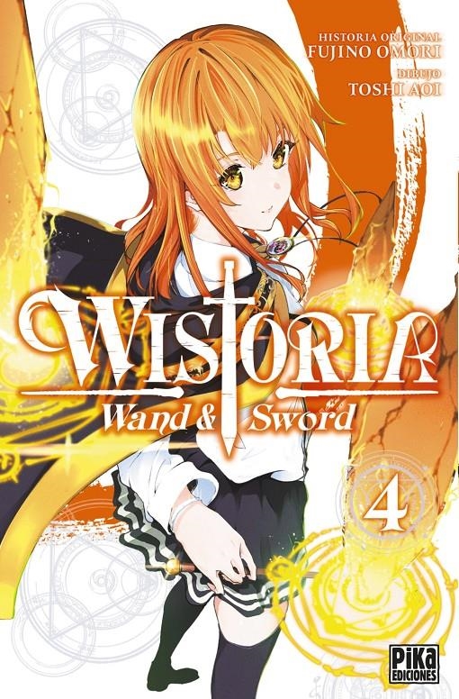 WISTORIA, WAND & SWORD # 04 | 9782811699062 | TOSHI AOI - FUJINO OMORI | Universal Cómics