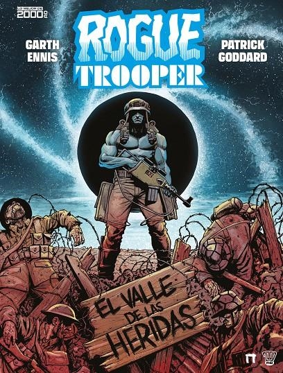 ROGUE TROOPER,  EL VALLE DE LAS HERIDAS | 9788410390966 | GRATH ENNIS - PATRICK GODDARD | Universal Cómics