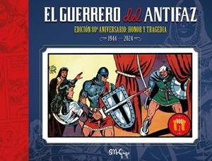 EL GUERRERO DEL ANTIFAZ, EDICIÓN 80 ANIVERSARIO # 02 | 9791387689117 | MANUEL GAGO | Universal Cómics