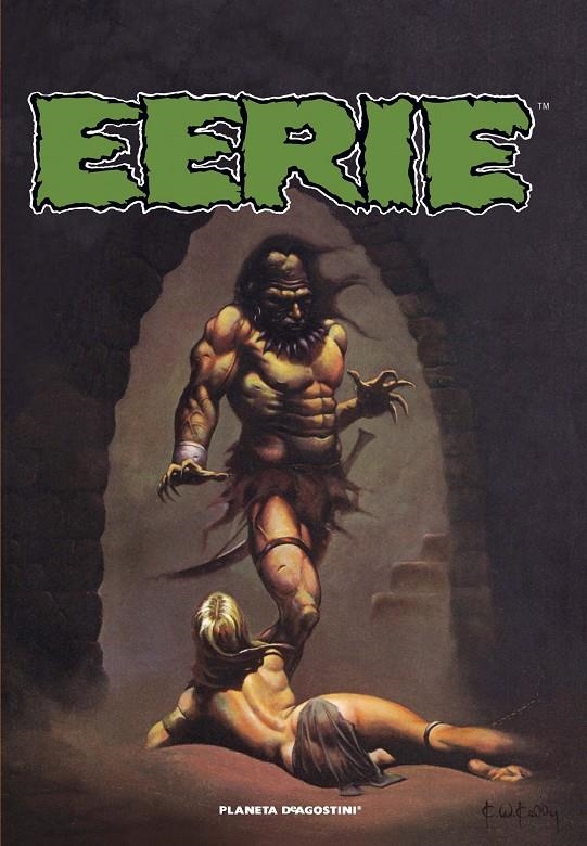 EERIE INTEGRAL CARTONÉ # 07 | 9788411406376 | FRANK FRAZETTA - ERNIE COLON - TONY WILLIAMSON - TOM SUTTON - MIKE ROYER - VIC PREZIO | Universal Cómics