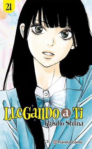 LLEGANDO A TÍ NUEVA EDICIÓN # 21 | 9788411619462 | KARUJO SHIINA | Universal Cómics