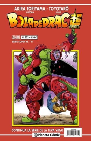 BOLA DE DRAC # 322 SÈRIE VERMELLA SUPER 111 | 9788411619318 | AKIRA TORIYAMA - TOYOTARO | Universal Cómics