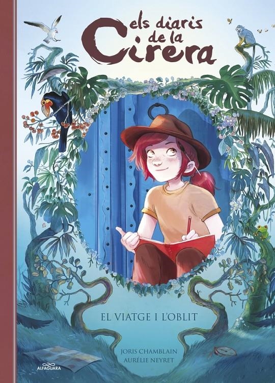 ELS DIARIS DE LA CIRERA # 05EL VIATGE I L'OBLIT | 9788410190986 | JORIS CHAMBLAIN | Universal Cómics