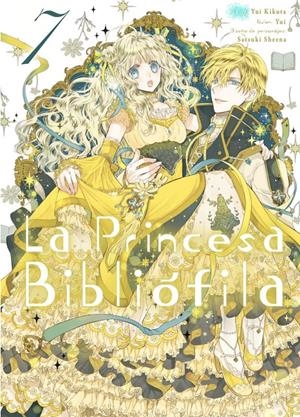 LA PRINCESA BIBLIÓFILA # 07 | 9788410446090 | YUI KIKUTA | Universal Cómics