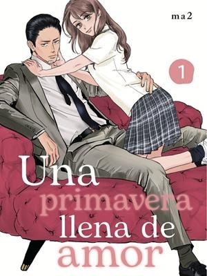 UNA PRIMAVERA LLENA DE AMOR # 01 | 9788410446762 | MA2 | Universal Cómics