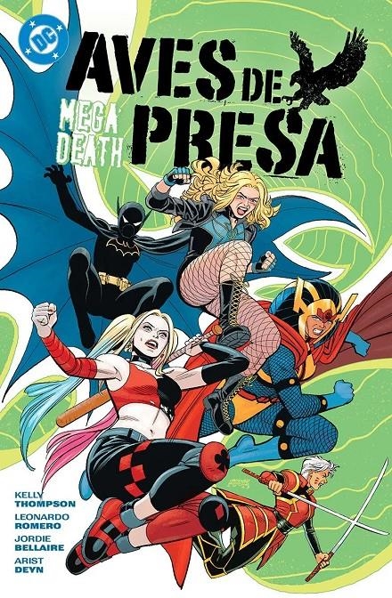 DC PREMIERE AVES DE PRESA  # 01 AMANECER DE DC, MEGAMUERTE | 9791370130541 | KELLY THOMPSON - LEONARDO ROMERO - JORDIE BELLAIRE