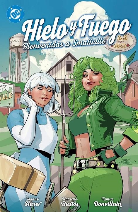 DC PREMIERE AMANECER DE DC HIELO Y FUEGO, BIENVENIDOS A SMALLVILLE | 9791370130534 | JOANNE STARER - NATACHA BUSTOS | Universal Cómics