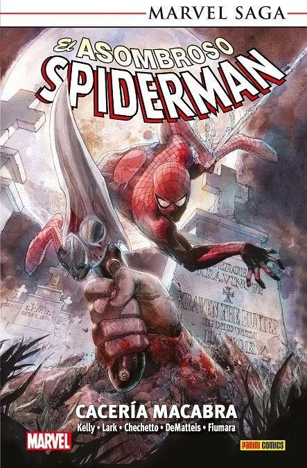EL ASOMBROSO SPIDERMAN MARVEL SAGA RÚSTICA # 28 CACERÍA MACABRA | 9791370130725 | MICHAEL LARK - JOE KELLY - J. M. DEMATTEIS - MARCO CHECCHETTO - MAX FIUMARA | Universal Cómics