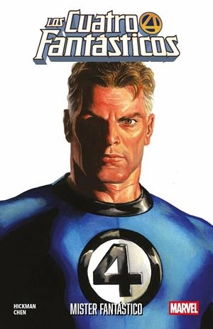 COLECCIÓN LOS 4 FANTÁSTICOS # 01 MISTER FANTÁSTICO | 9791370130954 | JONATHAN HICKMAN - SEAN CHEN | Universal Cómics