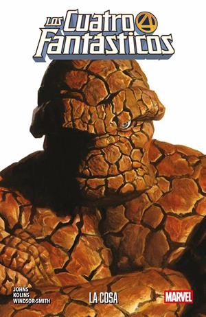 COLECCIÓN LOS 4 FANTÁSTICOS # 02 LA COSA | 9791370130978 | GEOFF JOHNS - SCOTT KOLLINS - BARRY WINDSOR SMITH