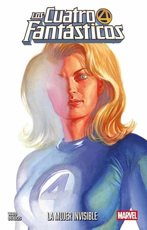 COLECCIÓN LOS 4 FANTÁSTICOS # 03 LA MUJER INVISIBLE | 9791370130961 | MATTIA DE IULIS - MARK WAID | Universal Cómics