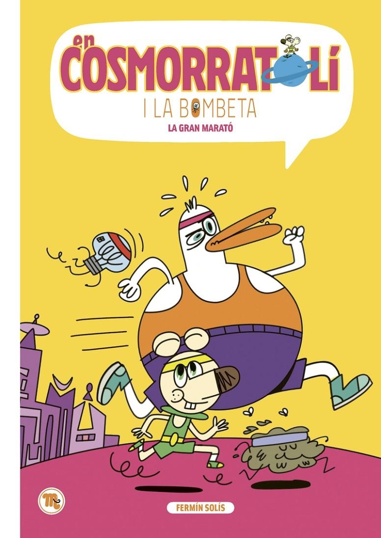 EN COSMORRATOLÍ I LA BOMBETA # 07 LA GRAN MARATÓ | 9788413715438 | FERMÍN SOLÍS | Universal Cómics