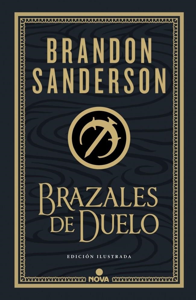 BRAZALES DE DUELO (EDICIÓN ILUSTRADA) (WAX & WAYNE: EDICIÓN ILUSTRADA 3) | 9788410466074 | BRANDON SANDERSON | Universal Cómics