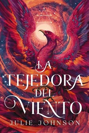 LA TEJEDORA DEL VIENTO | 9788419988577 | JULIE JOHNSON | Universal Cómics