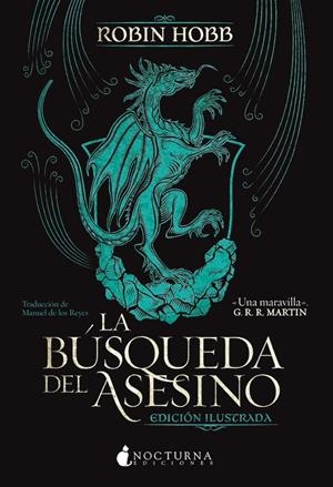 TRILOGÍA DEL VATÍDICO # 03 LA BÚSQUEDA DEL ASESINO EDICIÓN ILUSTRADA | 9788419680976 | ROBIN HOBB | Universal Cómics