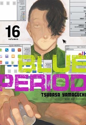 BLUE PERIOD # 16 | 9791387831073 | TSUBASA YAMAGUCHI | Universal Cómics