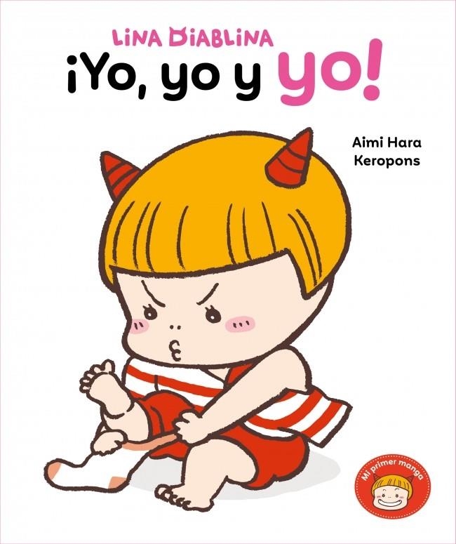 LINA DIABLINA - ¡YO, YO Y YO! | 9788448870898 | KEROPONS | Universal Cómics