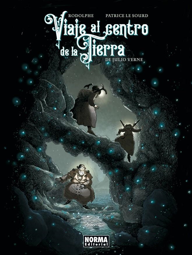 VIAJE AL CENTRO DE LA TIERRA | 9788467977226 | JULIO VERNE - RODOLPHE - PATRICE LE SOURD | Universal Cómics