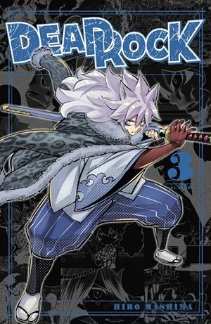DEAD ROCK # 03 | 9788467974560 | HIRO MASHIMA | Universal Cómics