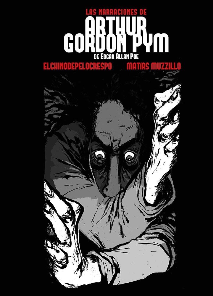 LAS AVENTURAS DE ARTHUR GORDON PYM | 9788412835632 | ELCHINODEPELOCRESPO -  MATÍAS MUZZILLO | Universal Cómics