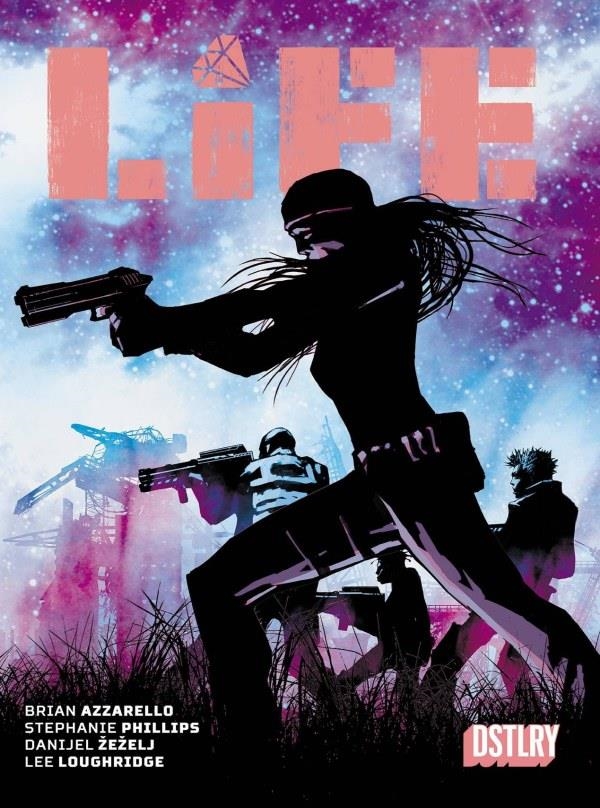 USA LIFE # 04 | 61499847335900411 | BRIAN AZZARELLO - STEPHANIE PHILLIPS - DANIJEL ŽEŽELJ | Universal Cómics