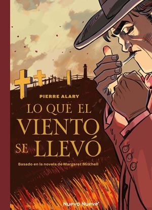 LO QUE EL VIENTO SE LLEVÓ # 02 | 9788410287280 | PIERRE ALARY - MARGARET MITCHELL | Universal Cómics