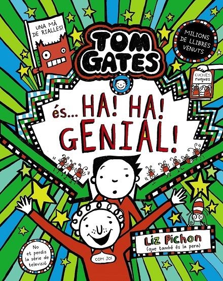 TOM GATES # 22 TOM GATES ÉS... HA! HA! GENIAL! | 9788413494340 | LIZ PICHON | Universal Cómics