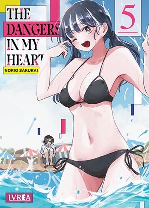 THE DANGERS IN MY HEART # 05 | 9791387836092 | NORIO SAKURAI | Universal Cómics