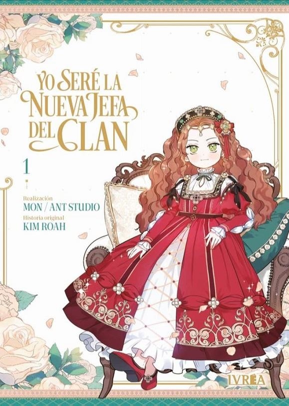 YO SERÉ LA NUEVA JEFA DEL CLAN # 01 | 9791387836085 | ANT STUDIO - MON - KIM ROAH | Universal Cómics