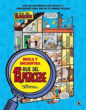 BUSCA Y ENCUENTRA, 13 RUE DEL PERCEBE | 9788402429735 | FRANCISCO IBAÑEZ | Universal Cómics