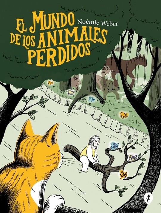 EL MUNDO DE LOS ANIMALES PERDIDOS | 9788419409331 | NOÉMIE WEBER | Universal Cómics