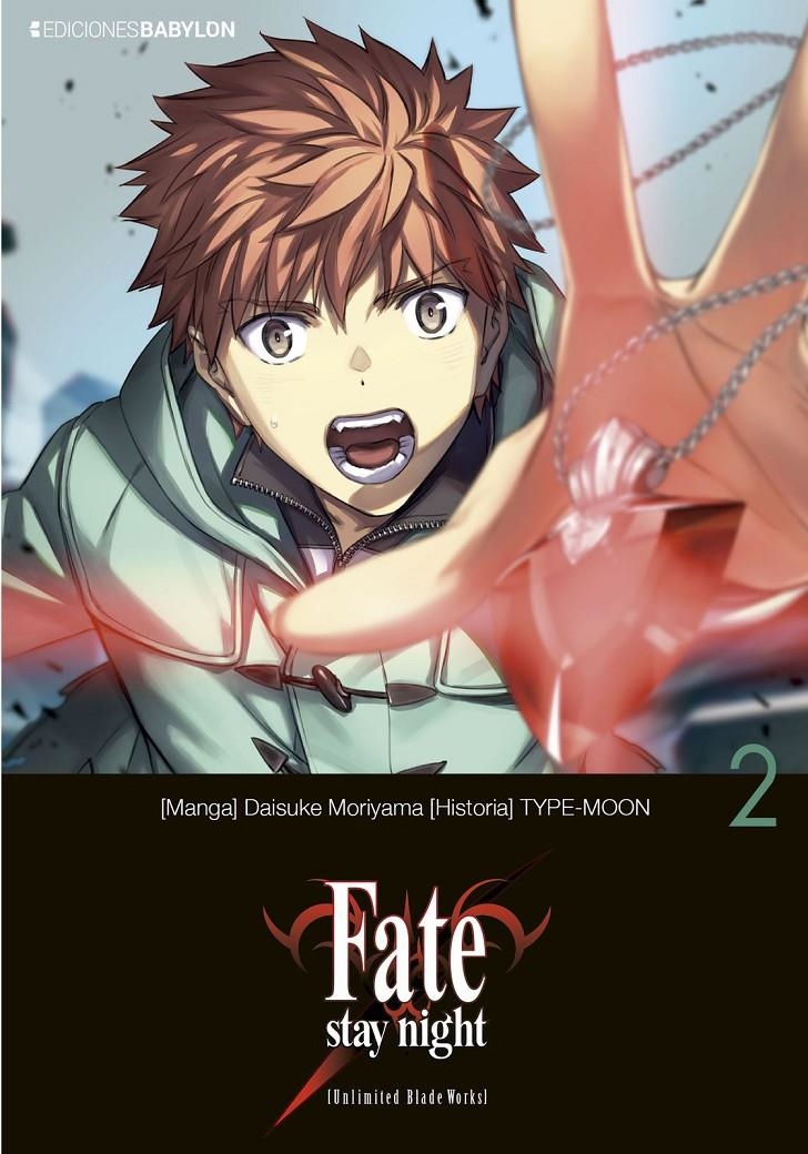 FATE / STAY NIGHT UNLIMITED BLADE WORKS # 02 | 9788418612930 | DAISUKE MORIYAMA - TYPE MOON | Universal Cómics