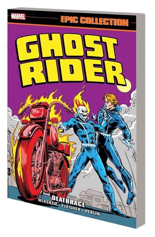 USA EPIC COLLECTION GHOST RIDER # 03 DEATHRACE TP | 9781302960575 | ROGER MCKENZIE - DON PERLIN - JIM STARLIN - STEVEN GRANT- CARMINE INFANTINO | Universal Cómics