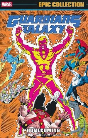 USA EPIC COLLECTION GUARDIANS OF THE GALAXY # 03 HOMECOMING  TP | 9781302965181 | JIM VALENTINO - AL MILGROM - TOM DEFALCO - HERB TRIMPE | Universal Cómics