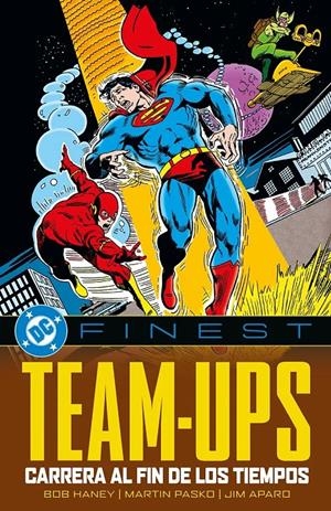DC FINEST TEAM-UPS, CARRERA AL FIN DE LOS TIEMPOS | 9791370131524 | MARTIN PASKO - BOB HANEY - JIM APARO