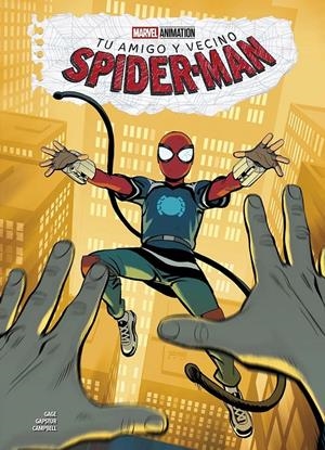 TU AMIGO Y VECINO SPIDERMAN # 02 | 9791370130640 | ERIC GAPSTUR - CHRISTOS N. GAGE | Universal Cómics