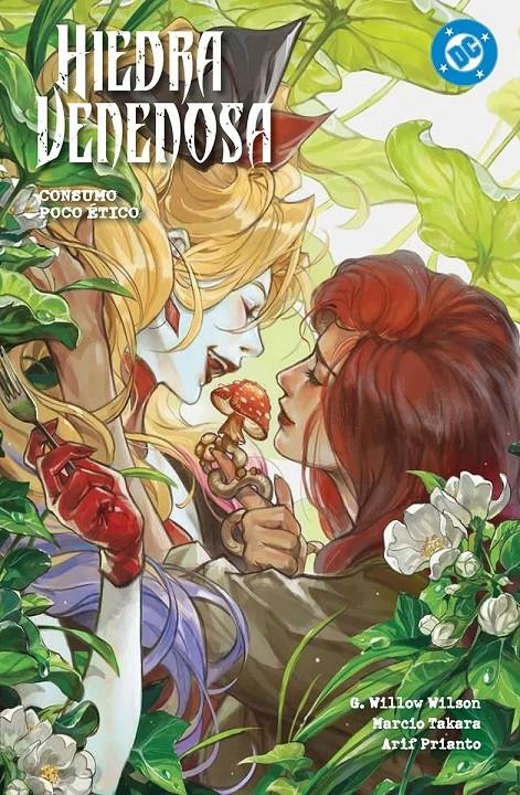 DC PREMIERE, AMANECER DE DC HIEDRA VENENOSA # 02 CONSUMO POCO ÉTICO | 9791370131517 | MARCIO TAKARA - G. WILLOW WILSON - ATAGUN ILHAN | Universal Cómics
